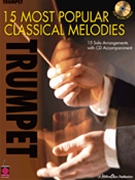 15 Most Popular Classical Melodies by Various for Trumpet and Piano