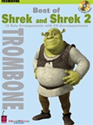 Best Of Shrek & Shrek 2 by Various Various for Trombone Collection