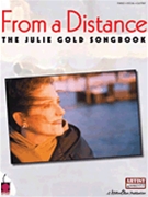 From A Distance by Gold Julie Julie Gold for PVG Collection