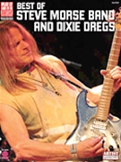Best Of Steve Morse Band & Dixie Dregs by Morse Steve Steve Morse Band for Guitar Tab (Play-it-like-it-is S)