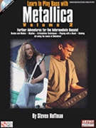 Learn To Play Bass With Metallica Volume 2 by Metallica - Hoffman Steven - Metallica for Elec Bass