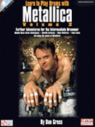 Learn To Play Drums With Metallica V.2 by Metallica for Drum Set (Vol 2)