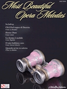 Most Beautiful Opera Melodies by Various for Piano