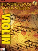 World's Most Famous Melodies by Various for Violin w/c