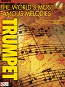 World's Most Famous Melodies by Various for Trumpet and Piano