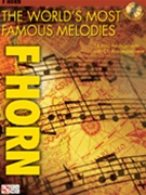 World's Most Famous Melodies by Various for French Horn w/c