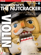 Nutcracker by Tchaikovsky Pyotr Ilyich - Sosin Donald - for Violin Collection