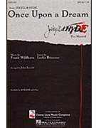 Once Upon A Dream by Wildhorn Frank - Leavitt John - for SATB