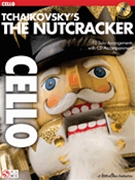 Nutcracker by Tchaikovsky Pyotr Ilyich - Sosin Donald - for Cello Collection