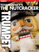 Nutcracker by Tchaikovsky Pyotr Ilyich - Sosin Donald - for Trumpet Co