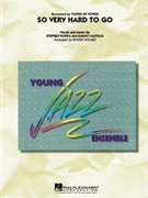 So Very Hard To Go by Castillo and Kupka - Holmes Roger - for Jazz Ensemble