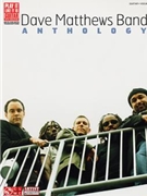 Dave Matthews Band Anthology by Matthews Band Dave Dave Matthews Band for Guitar Tab