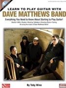 Learn To Play Guitar With Dave Matthews by Wine Toby Dave Matthews Band for Guitar Met