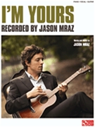 I'm Yours by Mraz Jason Jason Mraz for PVG