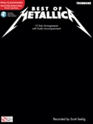 Best Of Metallica by Metallica Metallica for Trombone w/ Audio