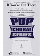 If You're Out There by Legend John - Brymer Mark - John Legend for SATB