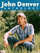 Anthology by Denver John John Denver for Piano/Vocal