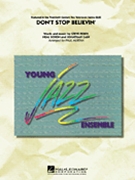 Don't Stop Believin' by Cain Perry and Schon - Murtha Paul - Journey for Jazz Ensemble