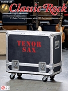 Classic Rock by Various for Tenor Sax