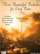 Most Beautiful Preludes For Easy Piano by Various - Okun Milton - for Piano