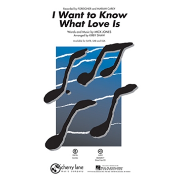 I Want To Know What Love Is by Jones Mick - Shaw Kirby - Mariah Carey for SSA