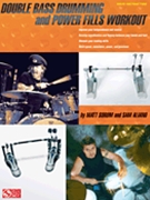 Double Bass Drumming and Power Fills Workout by for