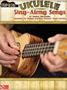Ukulele Sing-Along Songs by Various for