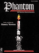 Phantom by Yeston Maury for Broadway V