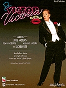 Victor Victoria by Mancini and Bricusse Leslie Bricusse for Broadway V