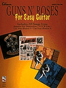 Guns N' Roses For Easy Guitar by Guns N' Roses Guns N' Roses for Guitar Tab