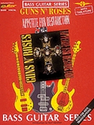Appetite For Destruction by Guns N' Roses Guns N' Roses for Elec Bass