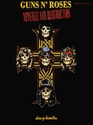 Guns N' Roses - Appetite for Destruction by Guns N' Roses for