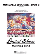 Minimally Speaking Part 3 (Echoes) by Saucedo Richard L for Marching Band (Part 3)