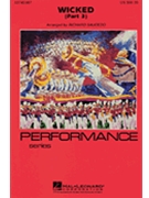 Wicked Part 3 by Schwartz Stephen - Saucedo Richard L - for Marching Band