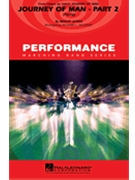 Journey Of Man Part 2 by Jutras Benoit - Saucedo Richard L - for Marching Band