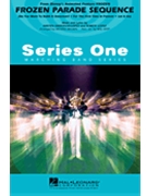 Frozen Parade Sequence by Lopez Robert - Rapp Will - for Marching Band