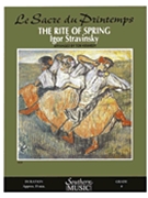 Le Sacre Du Printemps (The Rite of Spring) by Stravinsky Igor - Kennedy Tom - for Score and Parts