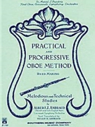 Practical & Progressive Oboe Method by Andraud for Oboe Method