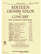 16 Grand Solos De Concert by Various - Bonade Daniel - for Bb Clarinet and Piano