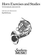 Horn Exercises & Studies by Irons Earl for French Horn Method
