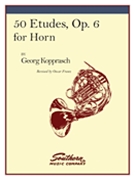50 Etudes Op. 6 by Kopprasch Georg - Franz Oscar - for Horn