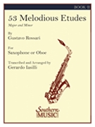 53 Melodious Etudes by Rossari and Iasilli - Iasilli Gerardo - for Alto Saxophone M (Book 2)