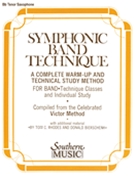 Symphonic Band Technique by Rhodes and Bierschenk - Victor John - for Tenor Saxophone