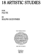 18 Artistic Studies by Guenther Ralph for Flute