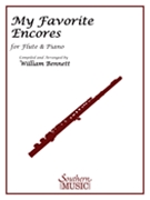 My Favorite Encores by - Bennett - for Flute Solo
