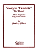 Technical Flexibility by Gilbert G for Flute Method