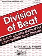 Division Of Beat Bk 1B Intermediate by Haines and McEntyre - Rhodes Tom - for Eb Saxophone