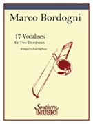 17 Vocalises by Bordogni Marco - Hoffman - for Trombone Duet
