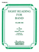 Sight Reading For Band Volume 1 by Evans and Nelson for Trombone 1
