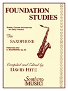 Foundation Studies For Saxophone by Hite David - Hite David - for Saxophone Method